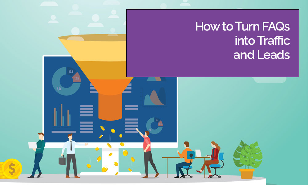 Digital Marketing Agency How to Turn FAQs into Traffic and Leads Blog Image