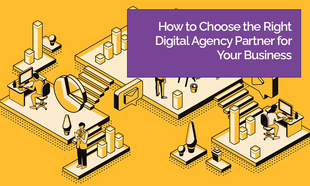 Design Agency How to Choose the Right Digital Agency Partner for Your Business Blog Image